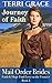 Mail Order Bride: Journey of Faith: Clean Western Historical Romance (Faith & Hope Find Love on the Frontier Book 2)