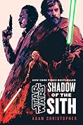 Star Wars: Shadow of the Sith by [Adam Christopher]