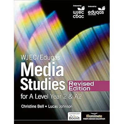 WJEC/Eduqas Media Studies For A Level Year 2 Student Book – Revised Edition