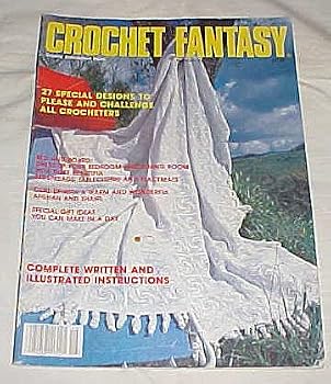 Crochet Fantasy December 1984 Number 16 (27 Special Designs to Please and Challenge All Crocheters) Vol. 3 No. 8