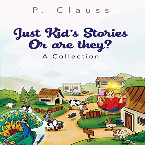 Just Kid's Stories: Or Are They? by P. Clauss episode artwork