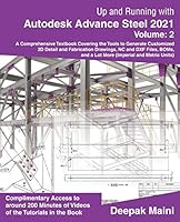 Up and Running with Autodesk Advance Steel: Volume 2 B089CWRMMD Book Cover