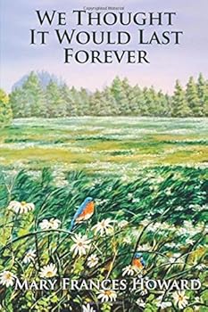 Paperback We Thought It Would Last Forever Book