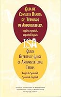 English-spanish/Spanish-english Isa Quick Reference Guide of Arboricultural Terms 1881956245 Book Cover