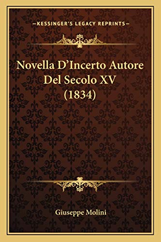 Novella D'Incerto Autore Del Secolo XV (1834) (Italian Edition)