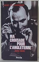 Ma croisade pour l'Angleterre: Juin 1940 2262009252 Book Cover