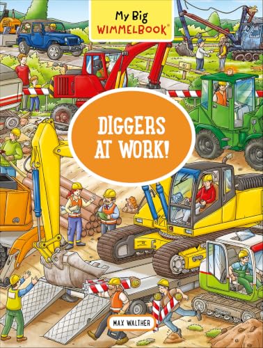 My Big Wimmelbook®—Diggers at Work!: A Look-and-Find Book (Kids Tell the Story)