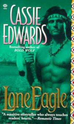 Lone Eagle (Topaz Historical Romance)