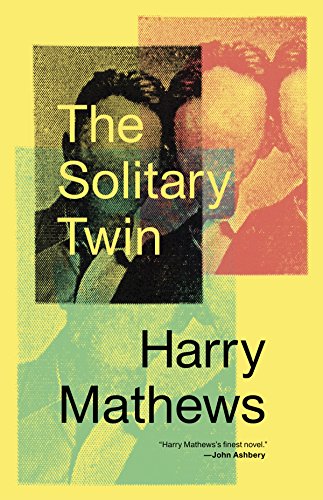 Amazon Com The Solitary Twin Ebook Mathews Harry Kindle Store