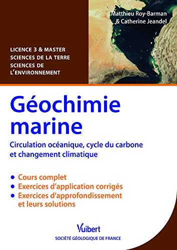 Télécharger Géochimie marine - Circulation océanique, cycle du carbone et changement climatique - Licence 3 & Francais PDF