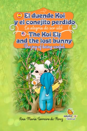 Portada de El Duende Koi y el Conejito Perdido. La Alegria de Ser Util