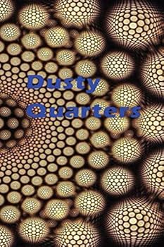 Paperback Dusty Quarters Book