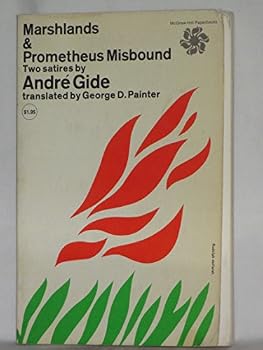 Paludes (Traité de la Contingence) / Le Prométhée mal enchaîné