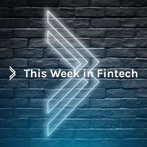 Couverture de This Week in Fintech's Podcast