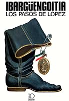 Los pasos de López 9682702542 Book Cover