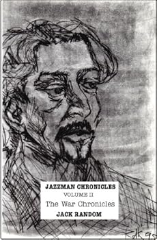 Paperback The War Chronicles (Jazzman Chronicles, Vol. II) Book