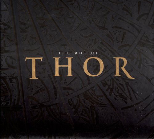 Thor: The Art of Thor the Movie
