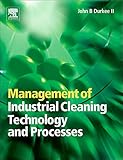  Management of Industrial Cleaning Technology and Processes