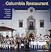 The Columbia Restaurant: Celebrating a Century of History, Culture, and Cuisine (Florida History and Culture)