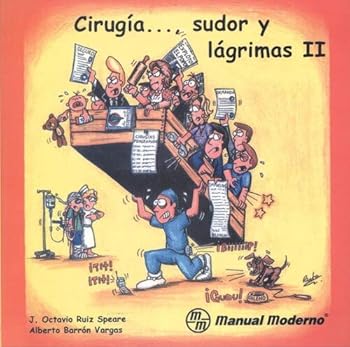 Paperback CIRUGIA SUDOR Y LAGRIMAS II [Spanish] Book