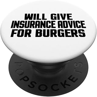 Insurance Agent Funny Will Give Insurance Advice For Burgers PopSockets Swappable PopGrip