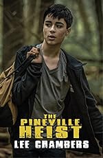 The Pineville Heist