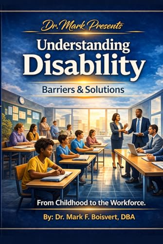 Understanding Disability Barriers & Solutions: From Childhood to the Workforce