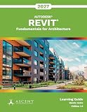  Autodesk Revit 2027: Fundamentals for Architecture (Metric Units) (English Edition)