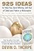 925 Ideas to Help You Save Money, Get Out of Debt and Retire A Millionaire So You Can Leave Your Mark on the World