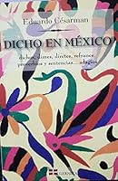 DICHO EN MEXICO DICHOS DIMES DIRETES REFRANES PROVERBIOS Y 9706371257 Book Cover
