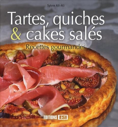 Tartes, quiches et cakes - Ait-ali sylvie (2008)