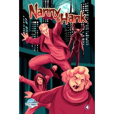 Nanny & Hank: Golden Years, Eternal Fears #4