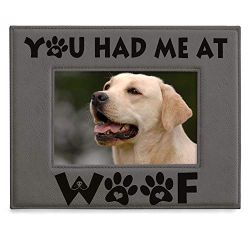 KATE POSH - You Had Me At WOOF Engraved Leather Picture Frame - Dog Lover Gifts, 4x6-Horizontal