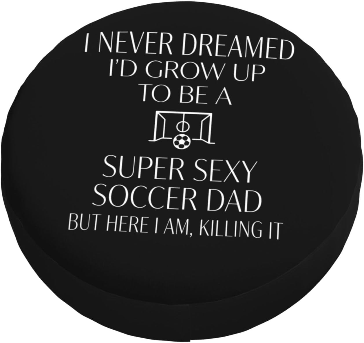 Super Sexy Soccer Dad | Funny Soccer Dad Car Tire Covers image 3