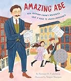 Amazing Abe: How Abraham Cahan's Newspaper Gave a Voice to Jewish Immigrants