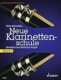  Neue Klarinettenschule: Deutsches System und Böhmsystem, auch zum Selbstunterricht. Band 2. Klarinette.