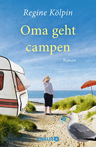 Preisvergleich Produktbild Oma geht campen: Roman