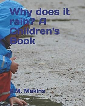 Paperback Why does it rain? A Children's Book