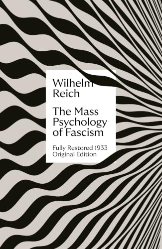 The Mass Psychology of Fascism