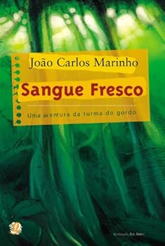 Sangue Fresco - Book #3 of the Turma do Gordo