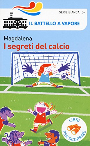 Télécharger I segreti del calcio PDF Ebook En Ligne