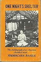 One Night"s Shelter From Home to Homelessness the Autobiography of the American Buddhist Monk 9742105847 Book Cover