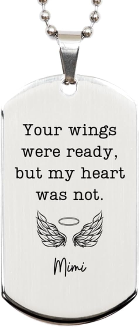 PARN'S Silver Dog Tag Gifts from Mimi - Angel Wing, Your Wings were Ready But My Heart was Not - Memorial, Remembrance Gifts for Him Her, Engraved Chain Necklace