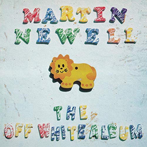 Album Art for Off White Album by Martin Newell