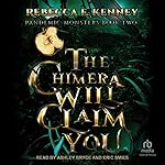 Cover of The Chimera Will Claim You