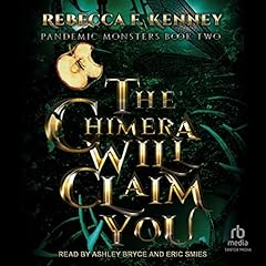 Couverture de The Chimera Will Claim You