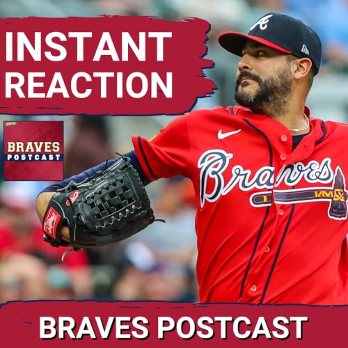 BRAVES POSTCAST: Mart&iacute;n P&eacute;rez & Braves TAKE DOWN Misiorowski & Brewers to win opener LIVE REACTION