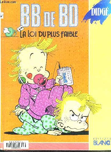 La loi du plus faible