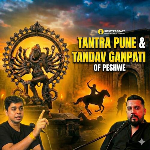 Brahma Rakshas of Pune & Wai Ghost Encounters Ft. Siddhesh Salunke | Tandav Ganpati | Kissey Podcast