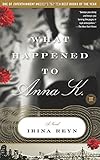 What Happened to Anna K.: A Novel (Touchstone Books (Paperback))